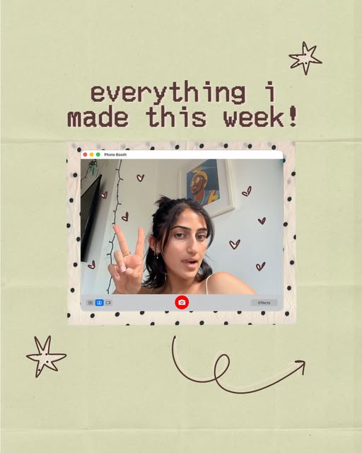 Pale green paper collage titled everything i made this week, with hand-drawn stars and a curved arrow